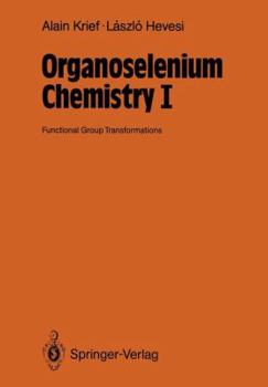 Paperback Organoselenium Chemistry I: Functional Group Transformations Book
