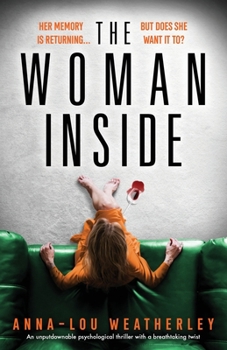 Paperback The Woman Inside: An unputdownable psychological thriller with a breathtaking twist Book