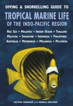 Paperback Diving & Snorkelling Guide to Tropical Marine Life of the Indo-Pacific Region Book