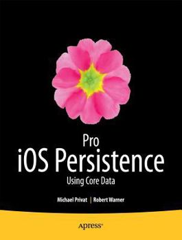 Paperback Pro IOS Persistence: Using Core Data Book