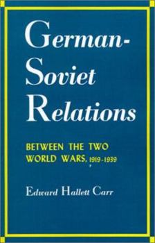 Paperback German-Soviet Relations Between the Two World Wars, 1919-1939 Book