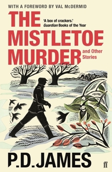 The Mistletoe Murder and Other Stories - Book  of the Adam Dalgliesh