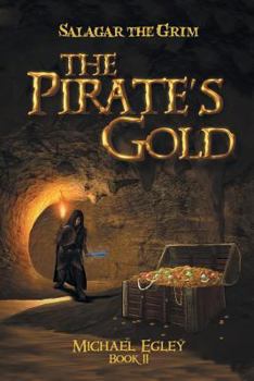 Paperback Salagar the Grim: The Pirate's Gold Book