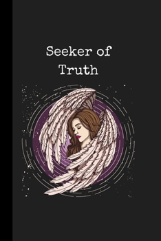 Paperback Seeker of Truth: Inspirational Gratitude Notebook / Journal, Unique Great Gift Ideas, 100 pages, Angel Book