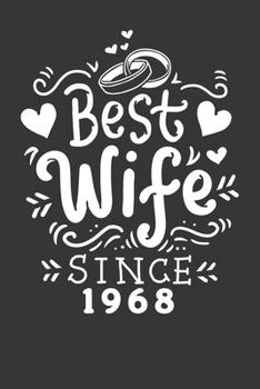 Paperback Notebook: Best Wife Since 1968 Wedding Anniversary Cute Dot Grid 6x9 120 Pages Book