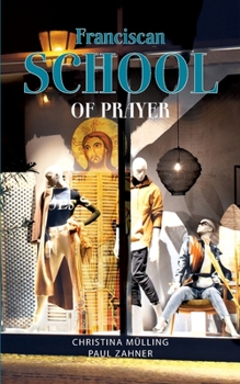Paperback Franciscan School of Prayer Book