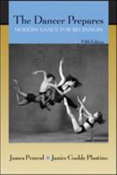 Paperback The Dancer Prepares: Modern Dance for Beginners Book