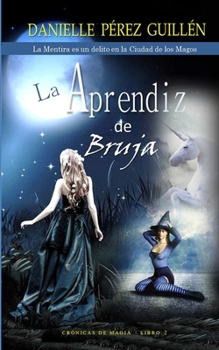 Paperback La Aprendiz de Bruja [Spanish] Book
