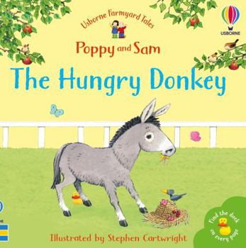 Paperback The Hungry Donkey (Mini Farmyard Tales) (Farmyard Tales Minibook Series) Book
