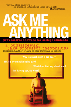 Paperback Ask Me Anything: Provocative Answers for College Students Book