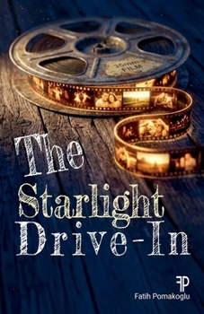 Paperback The Starlight Drive-In Book