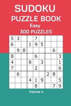 Paperback Sudoku Puzzle Book Easy: 300 Puzzles Volume 4 Book