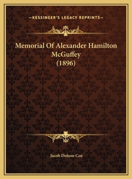 Memorial Of Alexander Hamilton McGuffey