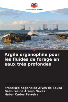 Organophile Tonerde für Ultra-Tiefwasser-Bohrflüssigkeiten