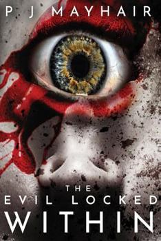 Paperback The Evil Locked Within Book