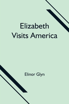Paperback Elizabeth Visits America Book