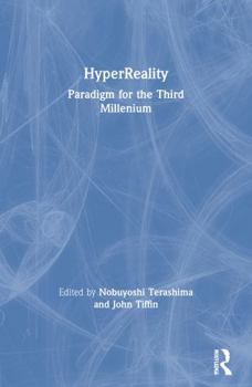 Paperback HyperReality: Paradigm for the Third Millenium Book