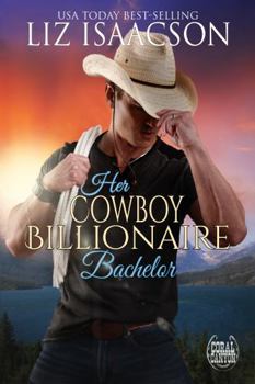 Paperback Her Cowboy Billionaire Bachelor Book