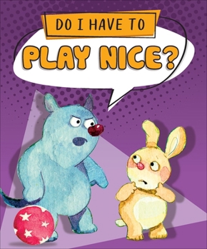 Library Binding Do I Have to Play Nice? Book