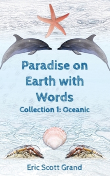 Hardcover Paradise on Earth with Words: Collection 1: Oceanic Book