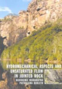 Paperback Hydromechanical Aspects and Unsaturated Flow in Jointed Rock Book