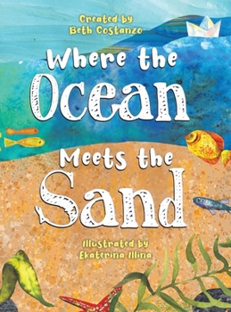 Hardcover Where the Ocean Meets the Sand Book