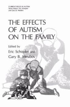 Paperback The Effects of Autism on the Family Book
