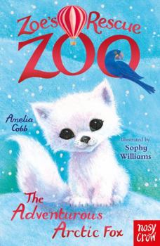 Paperback Zoe's Rescue Zoo: The Adventurous Arctic Fox Book