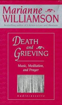 Audio Cassette Death and Grieving: Music, Meditation, and Prayer Book