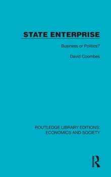 Hardcover State Enterprise: Business or Politics? Book