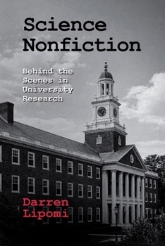 Paperback Science Nonfiction: Behind the Scenes in University Research Book