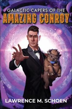 Paperback Galactic Capers of the Amazing Conroy Book