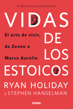 Paperback Vidas de Los Estoicos.: El Arte de Vivir, de Zenón a Marco Aurelio [Spanish] Book