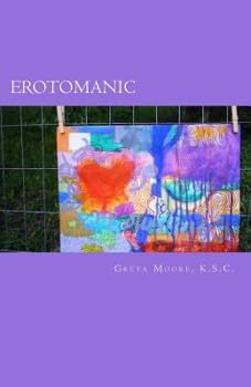 Paperback Erotomanic: Eris is the Lemonade Book