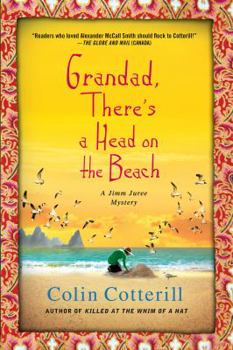 Grandad, There's A Head On The Beach - Book #2 of the Jimm Juree