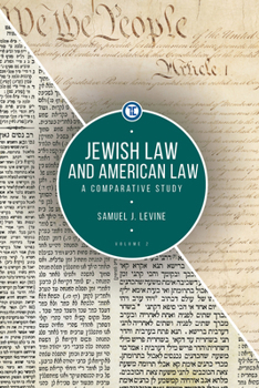 Paperback Jewish Law and American Law, Volume 2: A Comparative Study Book