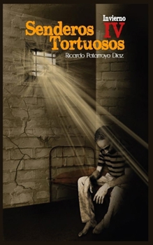 Senderos Tortuosos: Invierno