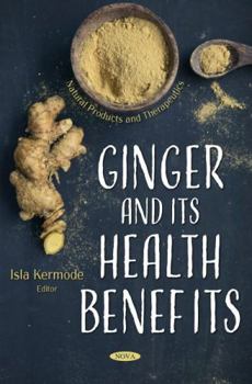 Paperback Ginger and Its Health Benefits Book