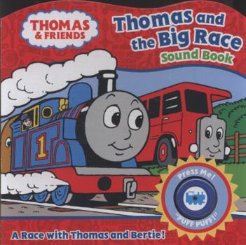 Hardcover Thomas and the Big Race: A Race with Thomas and Bertie. [Illustrated by Robin Davies] Book