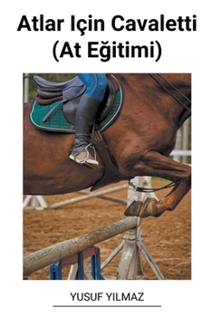 Paperback Atlar Için Cavaletti (At Eğitimi) [Turkish] Book