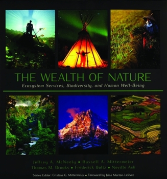 Hardcover The Wealth of Nature: Ecosystem Services, Biodiversity, and Human Well-Being Book