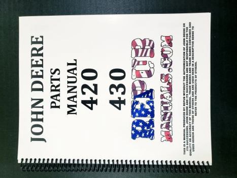 Spiral-bound John Deere 420 Tractor Parts Manual Book