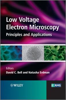 Hardcover Low Voltage Electron Microscopy: Principles and Applications Book