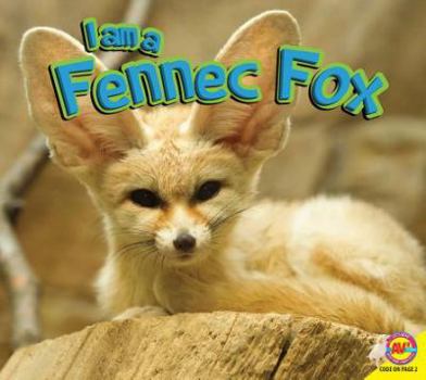 Library Binding I Am a Fennec Fox Book