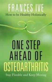 Paperback One Step Ahead of Osteoarthritis Book