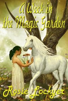 Paperback A Week in the Magic Garden Book