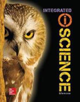 Hardcover Glencoe Integrated Iscience, Course 3, Grade 8, Student Edition Book