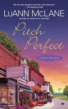 Mass Market Paperback Pitch Perfect: A Cricket Creek Novel Book
