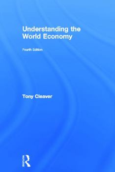 Hardcover Understanding the World Economy Book