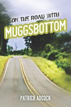 Paperback On the Road with Muggsbottom Book